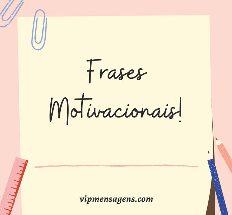 Lista de frases de motivação