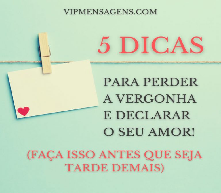 5 Maneiras De Declarar O Seu Amor Vip Mensagens