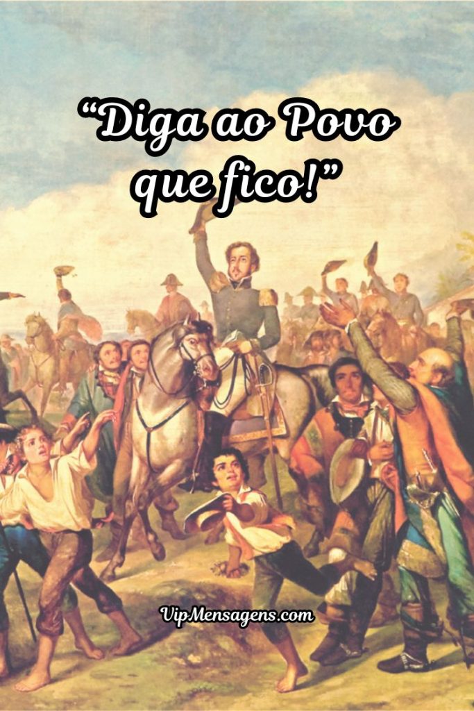 Frase icônica da Independência do Brasil